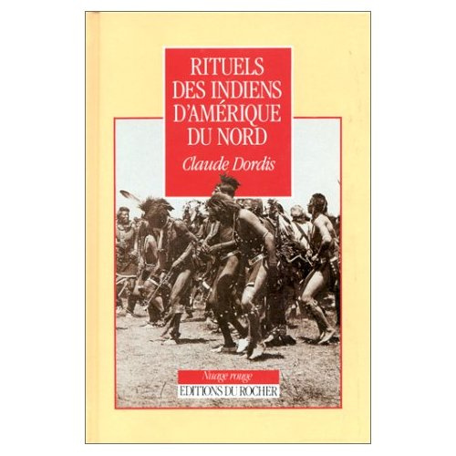 Rituels des Indiens d'Amérique du Nord