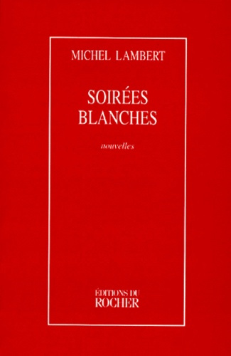 Soirées blanches