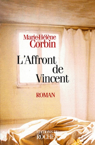 L'affront de Vincent