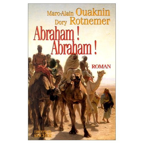 Abraham ! Abraham !
