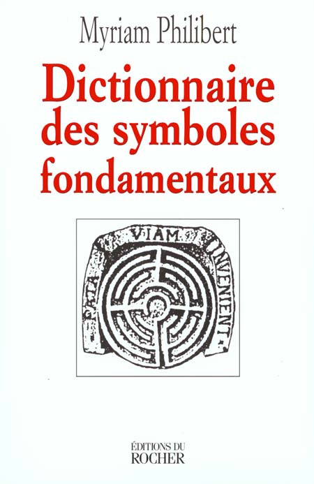 Dictionnaire des symboles fondamentaux