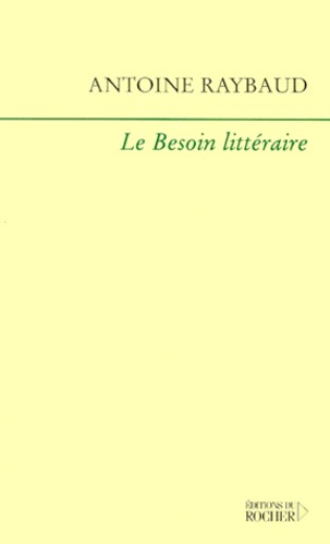 Le besoin littéraire