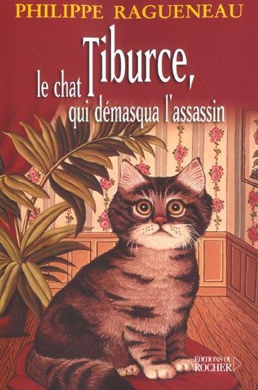 Tiburce, le chat qui démasqua l'assassin
