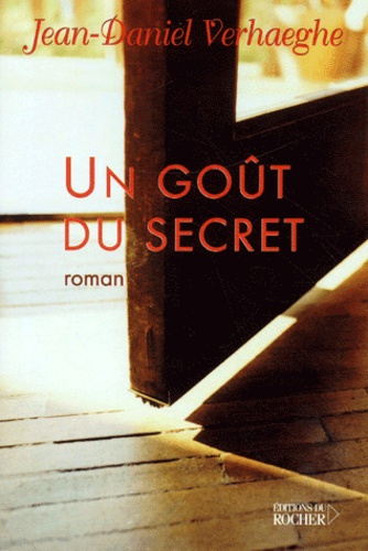 Un goût du secret