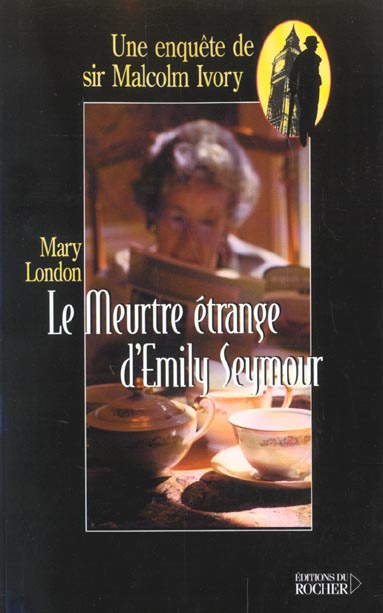 Le meurtre étrange d'Emily Seymour