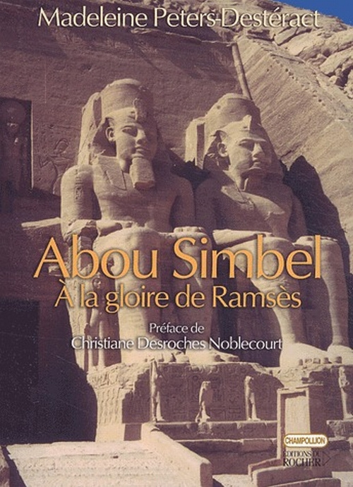 Abou Simbel, à la gloire de Ramsès