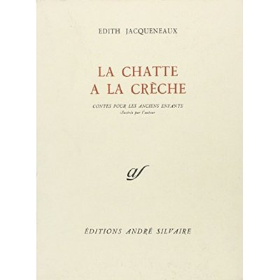 La Chatte à la crèche. Contes pour les anciens enfants