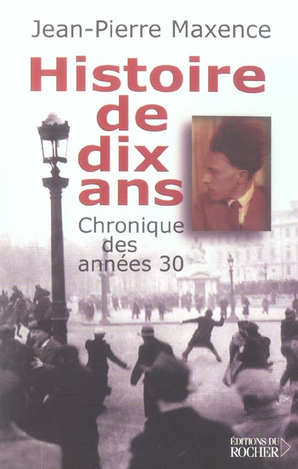 Histoire de dix ans 1927-1937