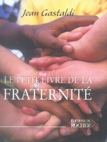 Le petit livre de la fraternité