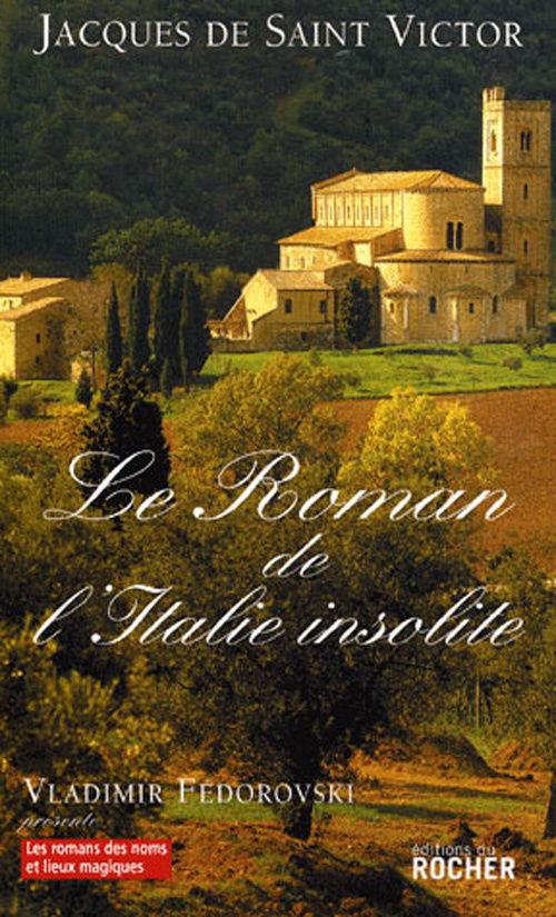 Le roman de l'Italie insolite