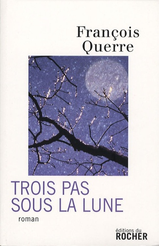 Trois Pas sous la lune