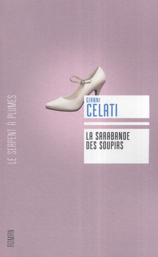 LA SARABANDE DES SOUPIRS