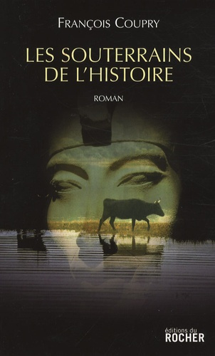 Les Souterrains de l'Histoire