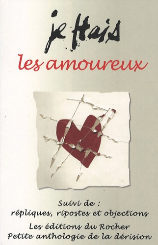 Je hais les amoureux