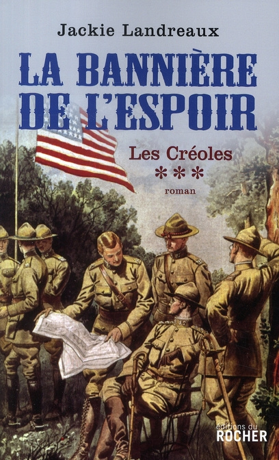 Les Créoles Tome 3 : La bannière de l'espoir