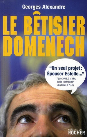 Le bêtisier Domenech
