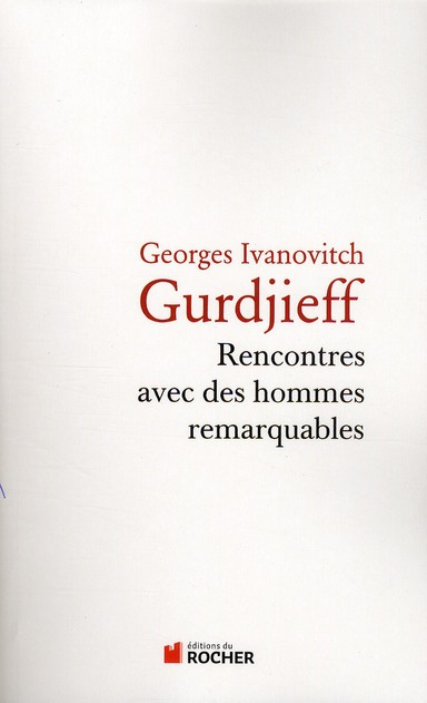 Rencontres avec des hommes remarquables
