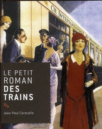 Le petit roman des trains