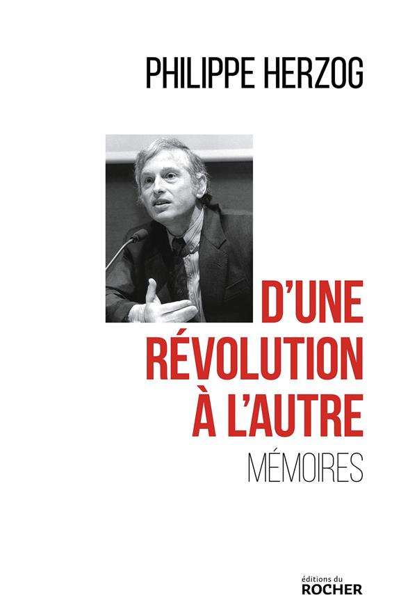 D'une révolution à l'autre. Mémoires