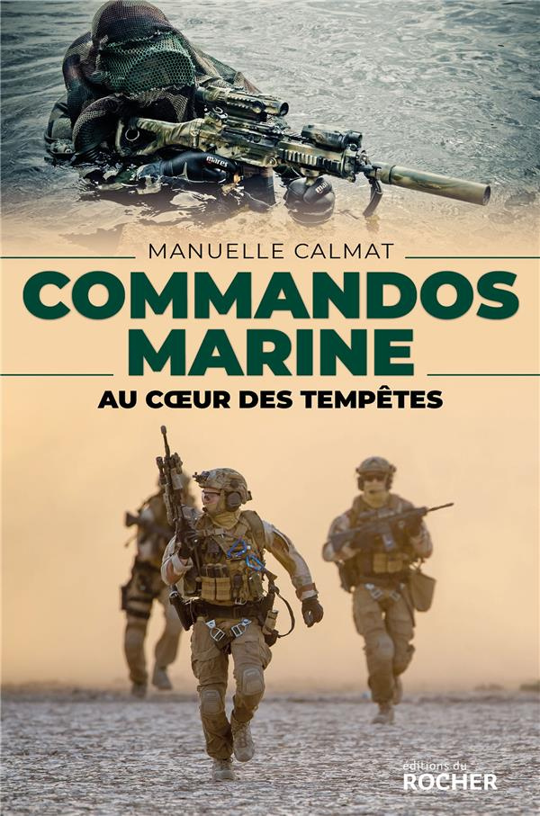 Commandos Marine. Au coeur des tempêtes