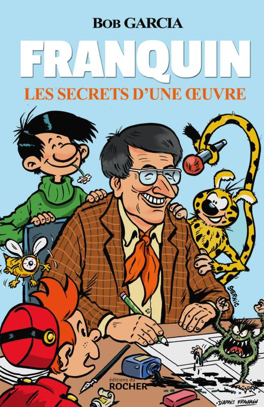 Franquin. Les secrets d'une oeuvre