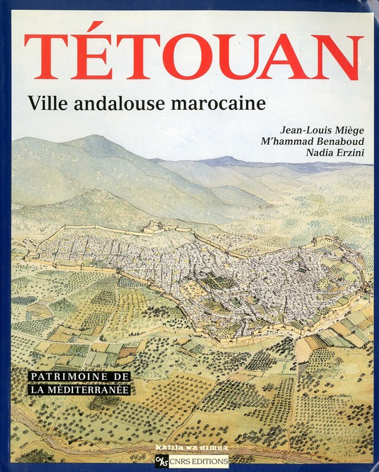 Tetouan : Ville andalouse marocaine
