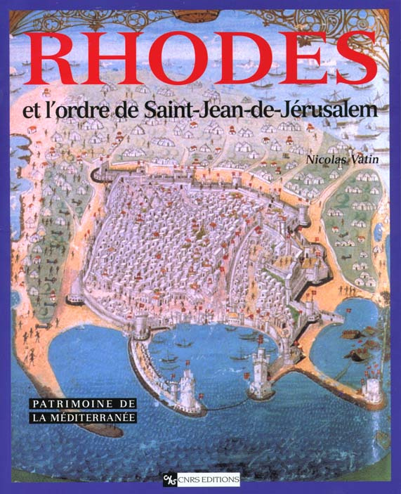 Rhodes et l'ordre de Saint-Jean-de-Jérusalem