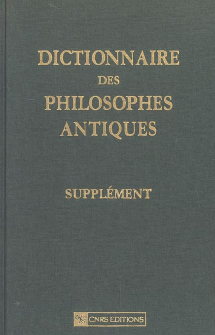 Dictionnaire des philosophes antiques. Supplément