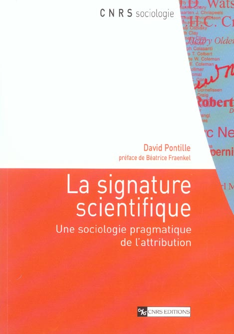 La signature scientifique. Une sociologie pragmatique de l'attribution
