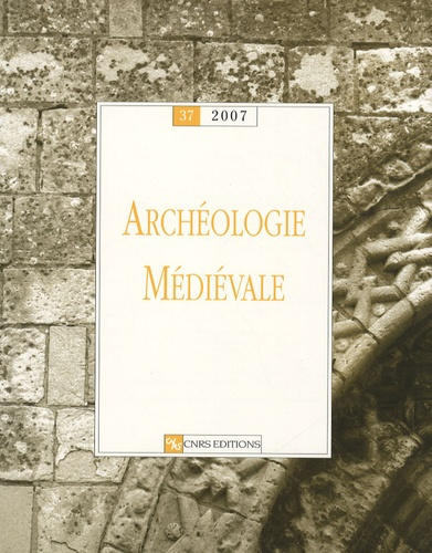 Archéologie médiévale N° 37/2008