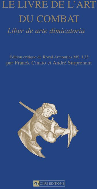Le livre de l'art du combat. Commentaires et exemples