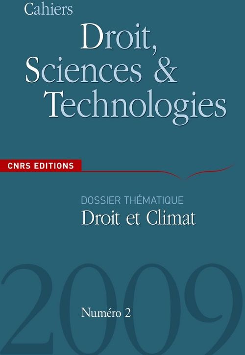 Cahiers Droit, Sciences et Technologies N° 2 : Droit et Climat