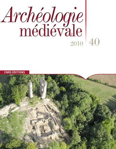 Archéologie médiévale N° 40/2010