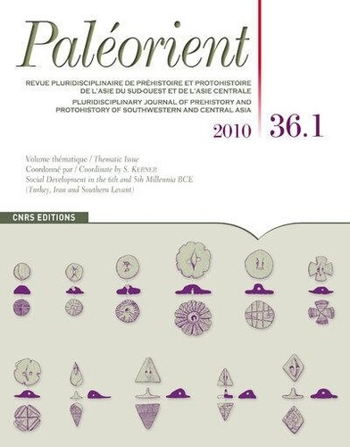 Paléorient N° 36-1/2010 : Social Development in the 6th and 5th Millennia BCE (Turkey, Iran and Sout