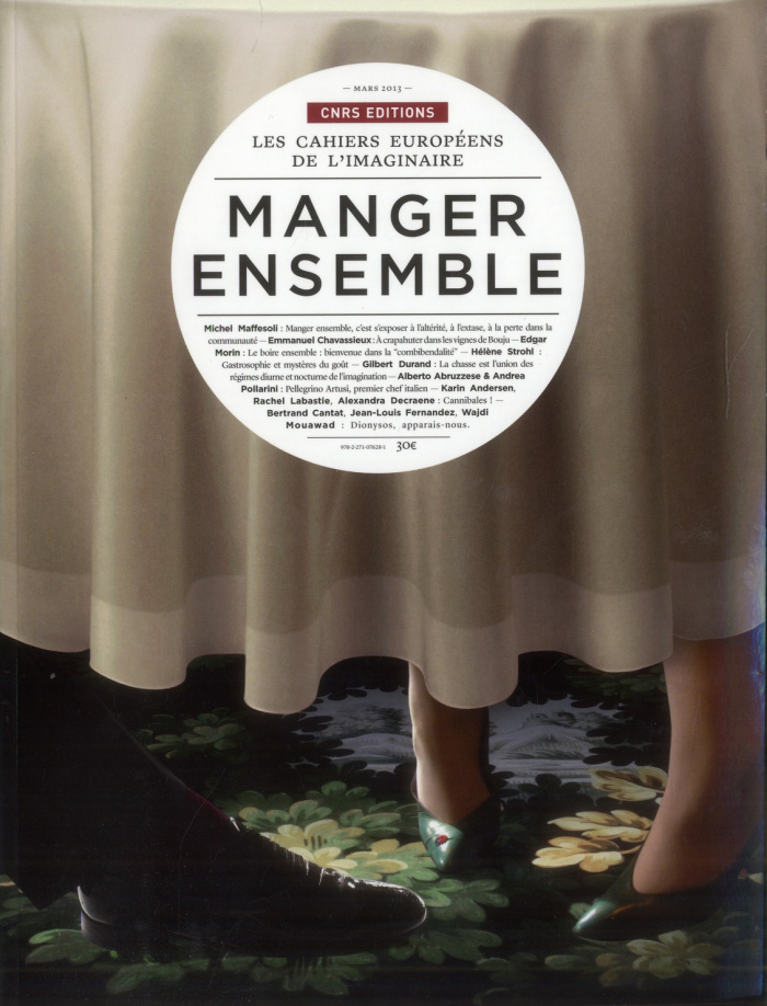 Les cahiers européens de l'imaginaire N° 5, mars 2013 : Manger ensemble