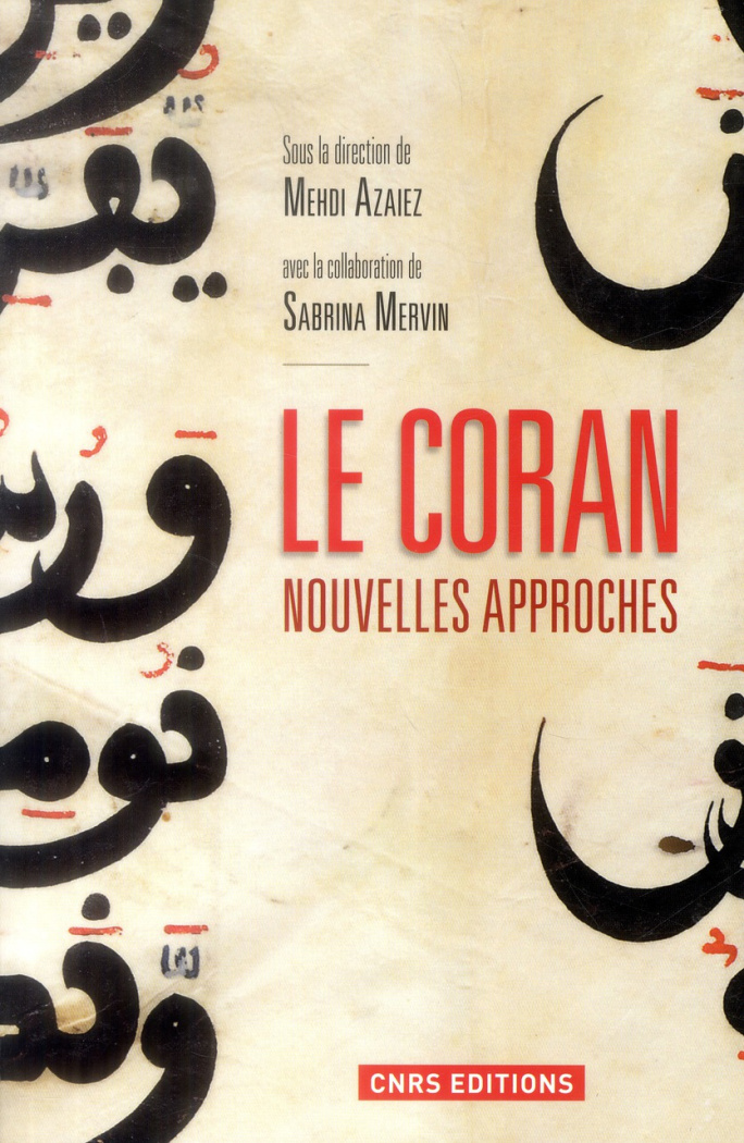 Le Coran. Nouvelles approches