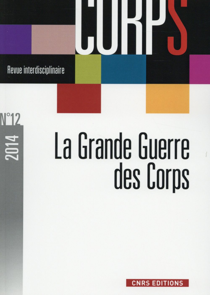 Corps N° 12, 2014 : La Grande Guerre des corps