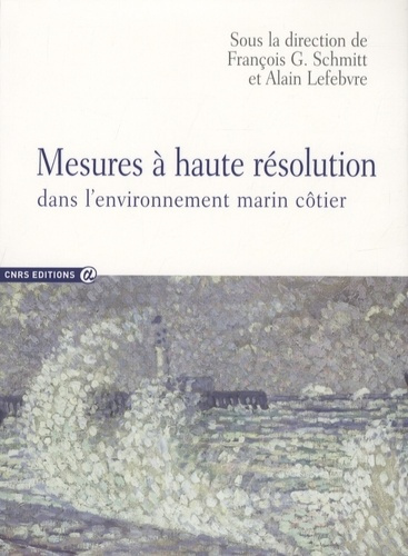 Mesures à haute résolution dans l'environnement marin côtier