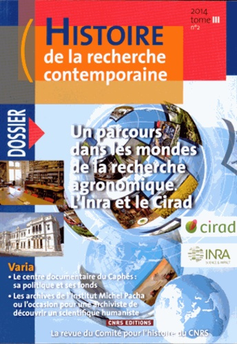 Histoire de la recherche contemporaine Tome 3 N° 2/2014 : Un parcours dans les mondes de la recherch