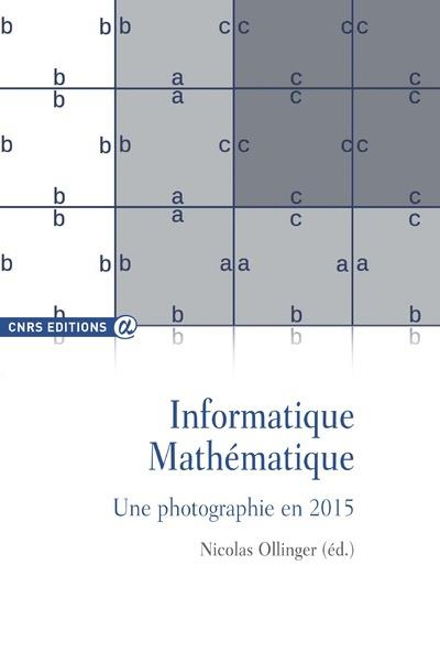 Informatique mathématique. Une photographie en 2015