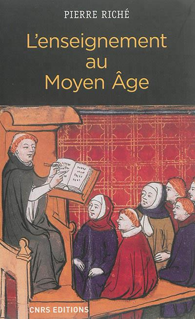 L'enseignement au Moyen Age