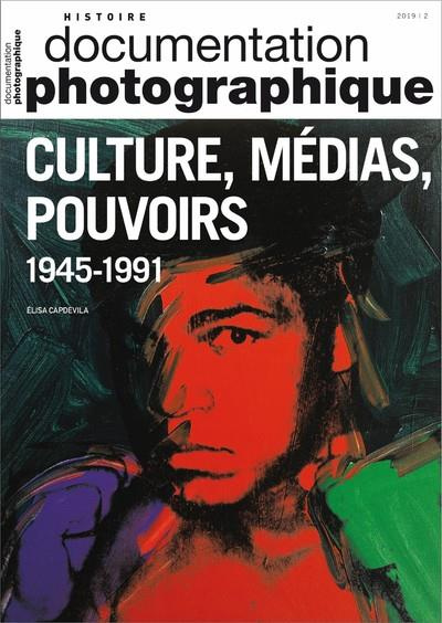 La Documentation photographique N° 8128/2019-2 : Culture, médias, pouvoirs. Les Etats-Unis et l'Euro