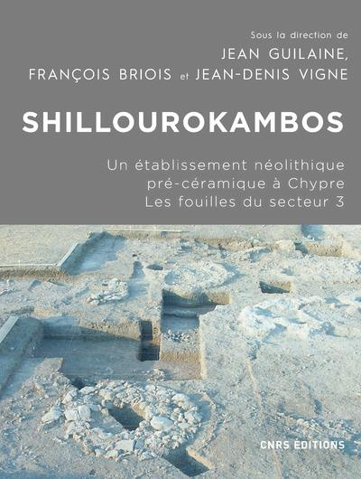 Shillourokambos. Un établissement néolithique pré-céramique à Chypre - Les fouilles du secteur 3
