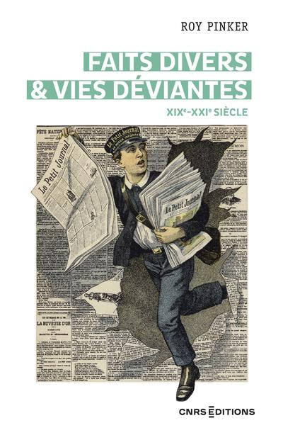 Vies déviantes et faits divers