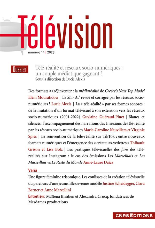 Télévision N° 14/2023 : Télé-réalité et réseaux socio-numériques : un couple médiatique gagnant ?
