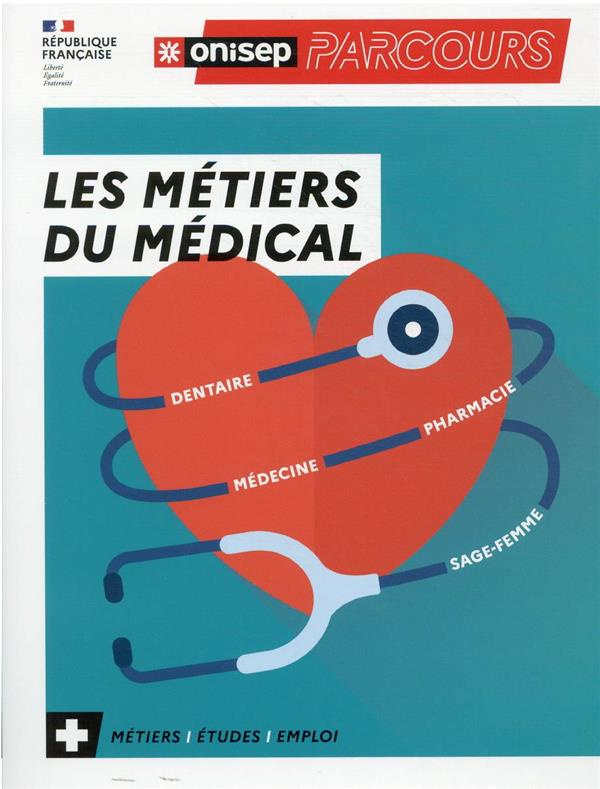 Les métiers du médical