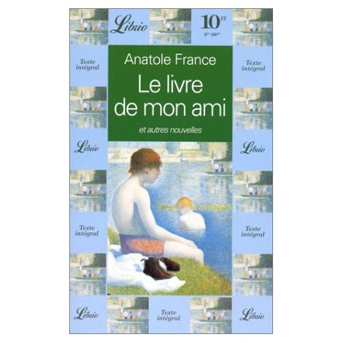 Le livre de mon ami. Et autres nouvelles