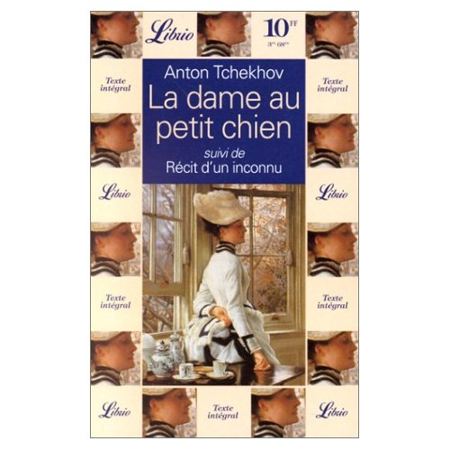 La dame au petit chien. suivi de Récit d'un inconnu