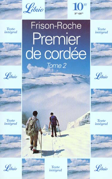 Premier de cordée. Tome 2