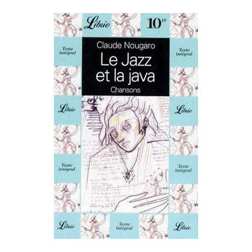 LE JAZZ ET LA JAVA. Chansons